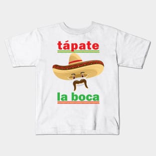 Tápate la Boca Kids T-Shirt